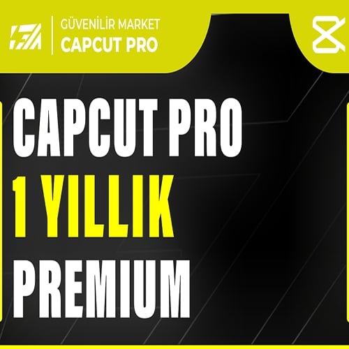  HIZLI  Capcut Pro 1 Yıllık Premıum